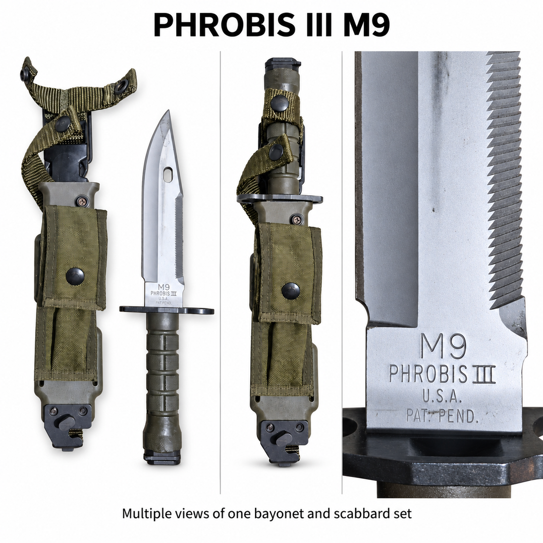 Multiple views of one Phrobis III M9 bayonet and scabbard set, including the sheathed front and maker marking.